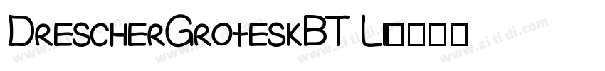 DrescherGroteskBT Li字体转换